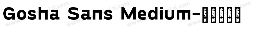 Gosha Sans Medium字体转换